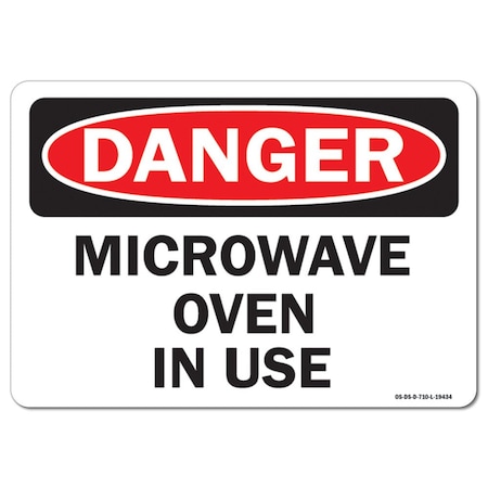 Signmission Safety Sign, OSHA Danger, 7" Height, Aluminum, Microwave Oven In Use, Landscape OS-DS-A-710-L-19434